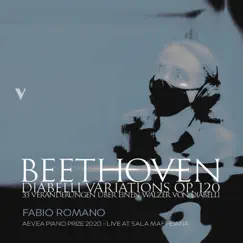 Beethoven: Diabelli Variations, Op. 120 (Live) by Fabio Romano album reviews, ratings, credits