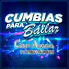 Cumbias Para Bailar album lyrics, reviews, download