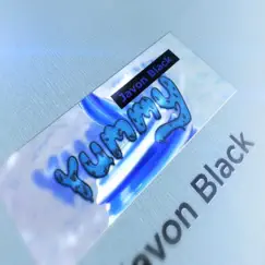 Yummy - Single by Javon Black album reviews, ratings, credits
