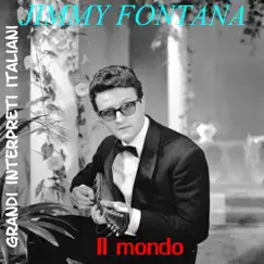 Grandi Interpreti Italiani: Il mondo - EP by Jimmy Fontana album reviews, ratings, credits