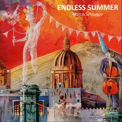 Endless Summer - EP by Marco Selvaggio album reviews, ratings, credits