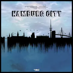 Hamburg City (feat. Livia) - Single by DJ Magical album reviews, ratings, credits