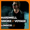 Smoke / Voyage - Single album lyrics, reviews, download