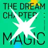 The Dream Chapter: MAGIC album lyrics, reviews, download