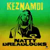 Natty Dreadlocks - Single album lyrics, reviews, download