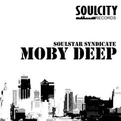 Moby Deep - Single by Soulstar Syndicate album reviews, ratings, credits