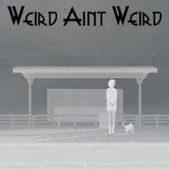 Bus Stop by Weird Ain't Weird album reviews, ratings, credits