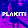 Plakiti - Single album lyrics, reviews, download