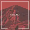 GETAWAY (Remix) - Single album lyrics, reviews, download