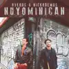 Nuyominican - Single album lyrics, reviews, download