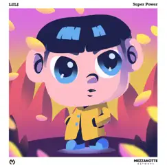 Super Power - Single by LULI album reviews, ratings, credits