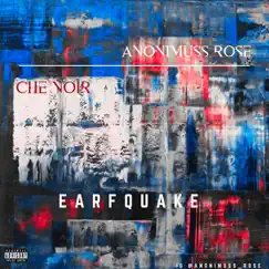 Earfquake (feat. Che Noir) Song Lyrics