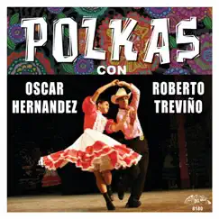 Polkas Con (Instrumental) by Oscar Hernandez & Roberto TreviÑo album reviews, ratings, credits