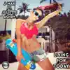 Living for Today (feat. Juliette Ashby) - Single album lyrics, reviews, download