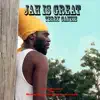 Jah Is Great - Single album lyrics, reviews, download