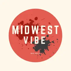 Midwest Vibe Song Lyrics