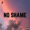 No Shame - Single album lyrics, reviews, download