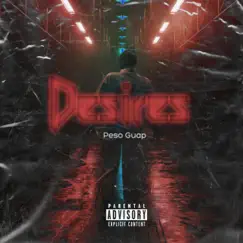 Desires - Single by Peso Guap album reviews, ratings, credits