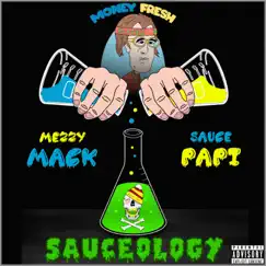 Sauceology - EP by Sauce Papi & Mezzy Mack album reviews, ratings, credits