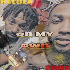 On My Own - Single by TONE & Hecula album reviews, ratings, credits