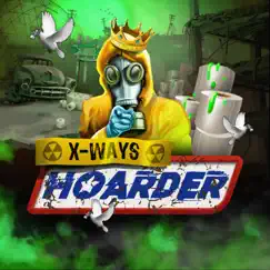 X-Ways Hoarder (Original Game Soundtrack) - EP by Nolimit City album reviews, ratings, credits