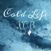 Cold Life (feat. Ekterp) - Single album lyrics, reviews, download