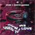 How We Used To Love - Single album cover