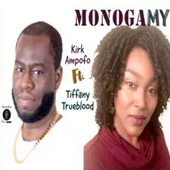 Monogamy (feat. Tiffany Trueblood) Song Lyrics