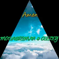Amen - Single by MoDaBigMan & Ceezey album reviews, ratings, credits