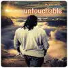 Untouchable album lyrics, reviews, download