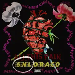 All This Pain - Single by SNL Drac0 album reviews, ratings, credits