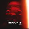 4Am Thoughts - Single album lyrics, reviews, download