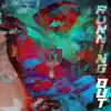 Running Out - Single album lyrics, reviews, download
