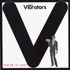 Pure Mania by The Vibrators album reviews, ratings, credits