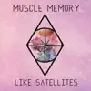 Muscle Memory - Single album lyrics, reviews, download