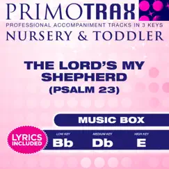 The Lord's My Shepherd (Crimond) [Nursery & Toddler Primotrax] [Music Box Lullabies] [Performance Tracks] - EP by Kids Primotrax, Wendy Christian & Kids Party Crew album reviews, ratings, credits