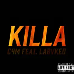Killa (feat. LaBvked) - Single by C4M album reviews, ratings, credits