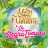 La Negra Tomasa - Single album lyrics, reviews, download