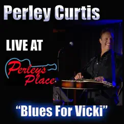 Blues for Vickie (Live) Song Lyrics