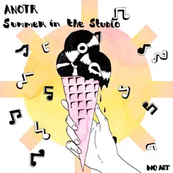 Summer in the Studio - Single by ANOTR album reviews, ratings, credits