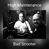 High Maintenance - Single album lyrics, reviews, download