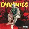 Dynamics - Single album lyrics, reviews, download