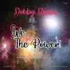 We are the power (feat. Aliza Loeb) - Single album lyrics, reviews, download