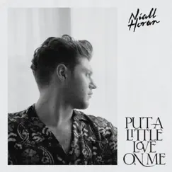 Put a Little Love On Me - Single by Niall Horan album reviews, ratings, credits