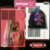 POTLUCK (feat. John Wes) - Single album lyrics, reviews, download