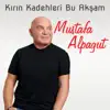 Kırın Kadehleri Bu Akşam - Single album lyrics, reviews, download