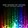 New Shades of Nature – Adjust Your Body Vibrations, Healing Through Colour, Restore Your Health, Balance and Harmony album lyrics, reviews, download