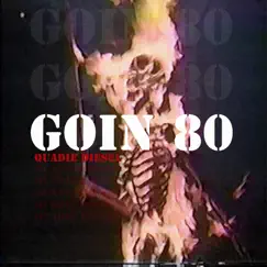Goin 80 - Single by Quadie Diesel album reviews, ratings, credits