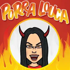 Porra Louca Song Lyrics