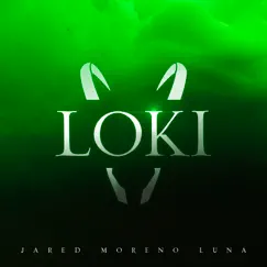 Loki - Single by Jared Moreno Luna album reviews, ratings, credits